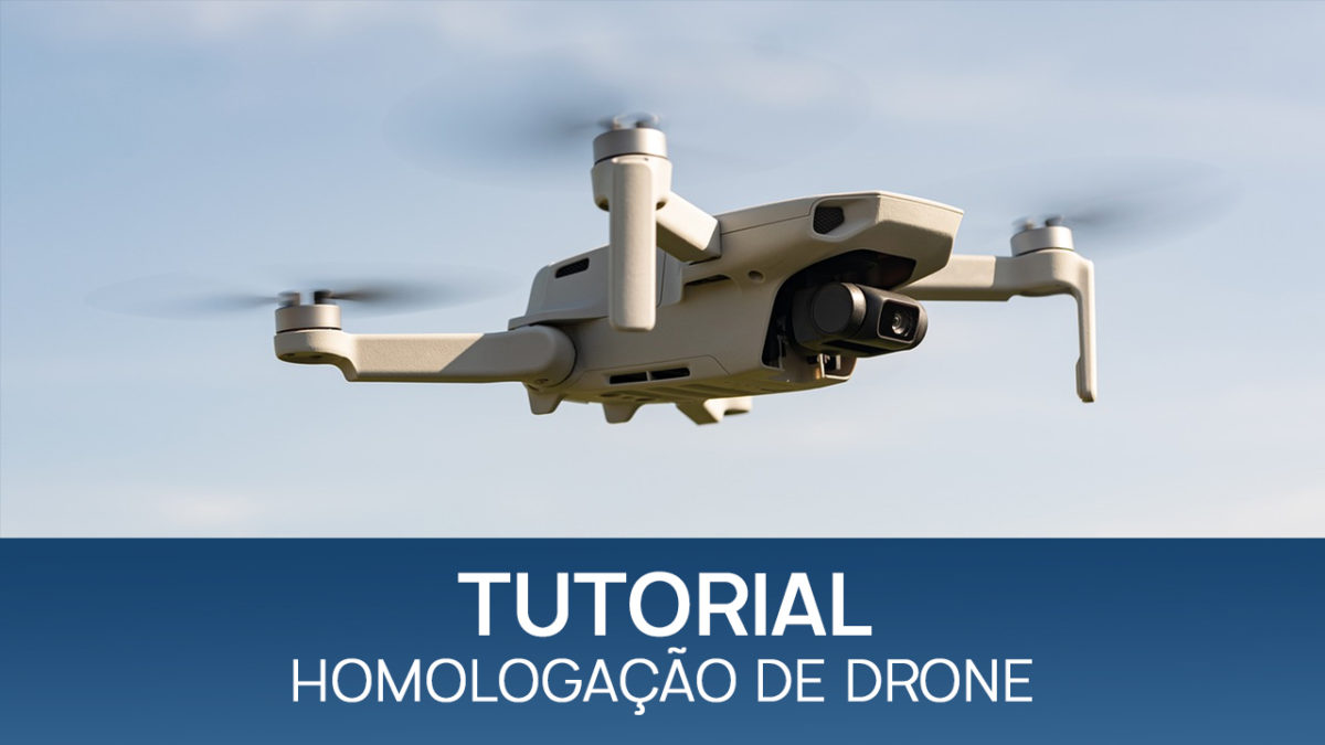 Checklist para homologar drone na ANATEL, saiba mais!