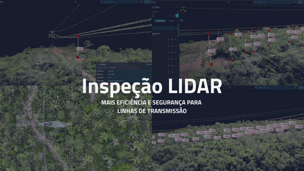 Evoltz e DR1: tecnologia LIDAR para uma nova era na gestão de linhas de transmissão
